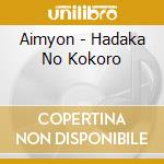 Aimyon - Hadaka No Kokoro cd