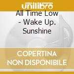 All Time Low - Wake Up. Sunshine cd