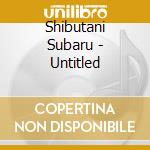 Shibutani Subaru - Untitled cd
