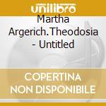 Martha Argerich.Theodosia - Untitled cd