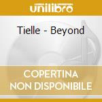 Tielle - Beyond cd