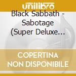 Black Sabbath - Sabotage (Super Deluxe Edition) (4 Cd) cd
