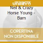 Neil & Crazy Horse Young - Barn cd musicale