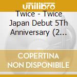 Twice - Twice Japan Debut 5Th Anniversary (2 Blu-Ray) cd