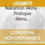 Nakamori Akina - Prologue -Akina Nakamori First-With Original Karaoke (2022 Lacquer Master Sound) (2 Cd) cd