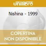 Nishina - 1999 cd