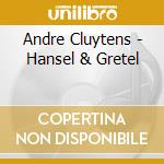 Andre Cluytens - Hansel & Gretel cd