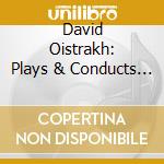 David Oistrakh: Plays & Conducts - Mozart Violin Concertos 1-5 cd