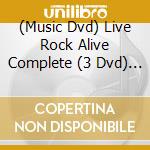 (Music Dvd) Live Rock Alive Complete (3 Dvd) [Edizione: Giappone] cd