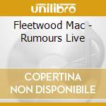 Fleetwood Mac - Rumours Live cd