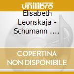 Elisabeth Leonskaja - Schumann . Grieg: Piano Concertos cd