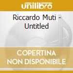 Riccardo Muti - Untitled cd