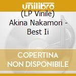 (LP Vinile) Akina Nakamori - Best Ii vinile