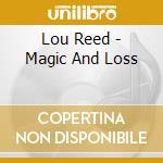 Lou Reed - Magic And Loss cd