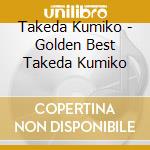 Takeda Kumiko - Golden Best Takeda Kumiko cd