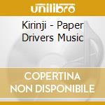 Kirinji - Paper Drivers Music cd