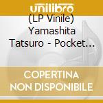 (LP Vinile) Yamashita Tatsuro - Pocket Music(2025 Vinyl Edition) vinile