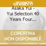 Asaka Yui - Yui Selection 40 Years Four Seasons Playlist (40Th Anniversary) cd