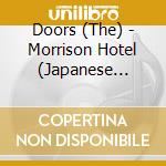 Doors (The) - Morrison Hotel (Japanese Import) cd