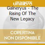 Galneryus - The Rising Of The New Legacy cd