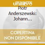 Piotr Anderszewski: Johann Sebastian Bach - The Well-Tempered Clavier Book 2 (Selected By Anderszewski) cd