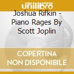 Joshua Rifkin - Piano Rages By Scott Joplin cd
