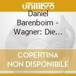 Daniel Barenboim - Wagner: Die Walkure. 1.Akt cd