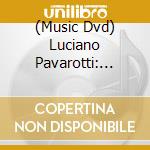 (Music Dvd) Luciano Pavarotti: Aida Giuseppe Verdi [Edizione: Giappone] cd musicale