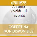 Antonio Vivaldi - Il Favorito cd