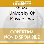 Showa University Of Music - Le Chant Des Tenebres cd