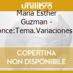 Maria Esther Guzman - Ponce:Tema.Variaciones Y Fuga Sobre 'Folias De Espana' cd