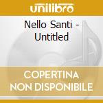 Nello Santi - Untitled cd