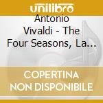 Antonio Vivaldi - The Four Seasons, La Tempesta Di Mare, Etc cd
