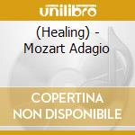 (Healing) - Mozart Adagio cd