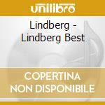 Lindberg - Lindberg Best cd musicale