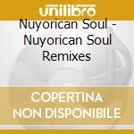 Nuyorican Soul - Nuyorican Soul Remixes cd