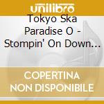 Tokyo Ska Paradise O - Stompin' On Down Beat Alley cd