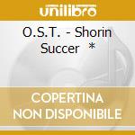 O.S.T. - Shorin Succer    * cd
