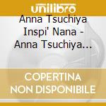 Anna Tsuchiya Inspi' Nana - Anna Tsuchiya Inspi'Nana(Black Stone (2 Cd) cd