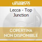 Lecca - Top Junction cd