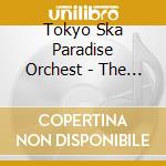 Tokyo Ska Paradise Orchest - The Last cd musicale di Tokyo Ska Paradise Orchest