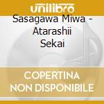 Sasagawa Miwa - Atarashii Sekai cd