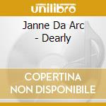 Janne Da Arc - Dearly cd