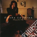 Elisha La'Verne - Change Your Way cd