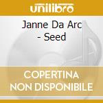 Janne Da Arc - Seed cd