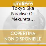Tokyo Ska Paradise O - Mekureta Orange cd