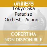 Tokyo Ska Paradise Orchest - Action (Vs. Inaba Koshi) cd
