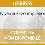Hypermusic-compilation cd