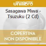 Sasagawa Miwa - Tsuzuku (2 Cd) cd