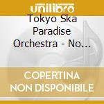 Tokyo Ska Paradise Orchestra - No Border Hits 2025-2001. Best Of T (3 Cd + 2 Dvd) cd